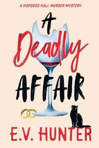 A Deadly Affair - Hunter E.V.