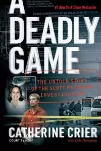 A Deadly Game - Catherine Crier