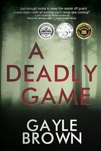 A Deadly Game - Gayle Brown