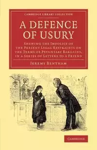 A Defence of Usury - Jeremy Bentham