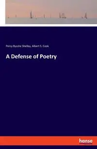 A Defense of Poetry - Shelley Percy Bysshe