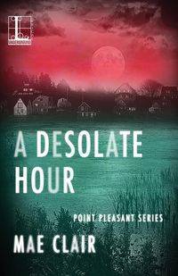 A Desolate Hour - Clair Mae