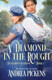 A Diamond in the Rough - Andrea Pickens