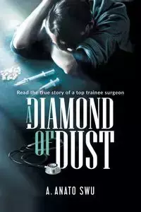 A Diamond of Dust - Swu Anato