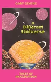 A Different Universe - Gary Gentile