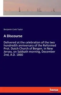 A Discourse - Taylor Benjamin Cook