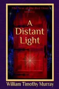 A Distant Light - Murray William Timothy