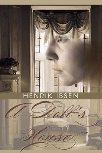 A Doll's House - Ibsen Henrik