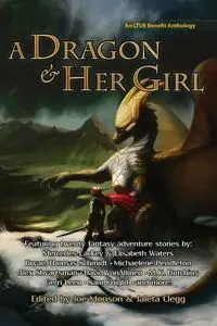 A Dragon and Her Girl - Mercedes Lackey