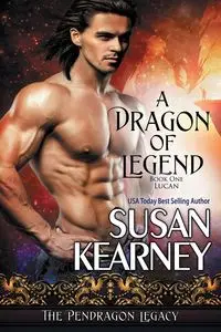 A Dragon of Legend - Susan Kearney