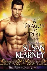 A Dragon to Trust - Susan Kearney