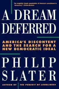 A Dream Deferred - Philip Slater