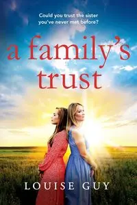 A Family's Trust - Guy Louise