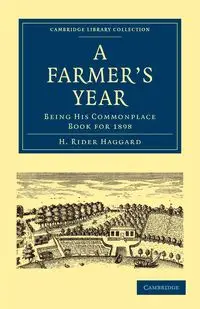 A Farmer's Year - Haggard H. Rider