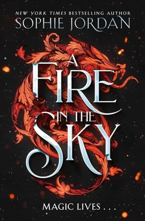 A Fire in the Sky - Sophie Jordan