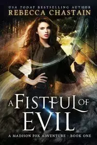 A Fistful of Evil - Rebecca Chastain