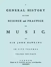 A General History of the Science and Practice of Music. Vol.1 of 5. [Facsimile of 1776 Edition of Vol.1.] - John Hawkins