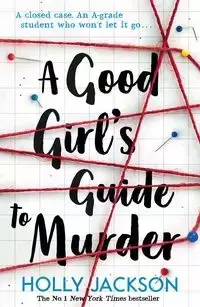 A Good Girl’s Guide to Murder - Jackson Holly