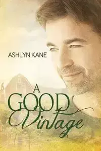 A Good Vintage - Ashlyn Kane