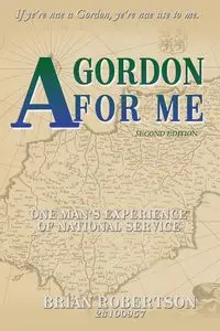 A Gordon For Me - Brian Robertson