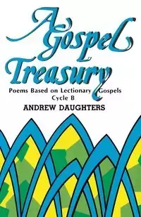 A Gospel Treasury - Andrew Daughters