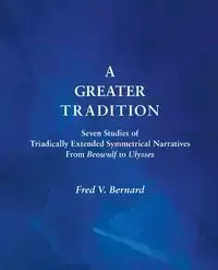 A Greater Tradition - Bernard Fred V.