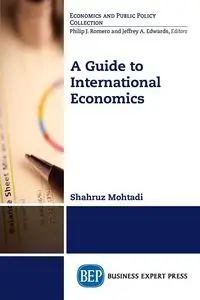 A Guide to International Economics - Mohtadi Shahruz