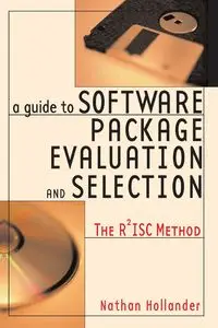 A Guide to Software Package Evaluation and Selection - Nathan HOLLANDER