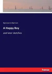 A Happy Boy - Bjørnson Bjørnstjerne