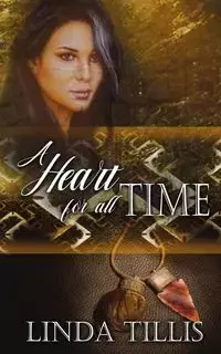 A Heart for All Time - Linda Tillis