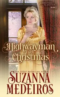 A Highwayman for Christmas - Suzanna Medeiros