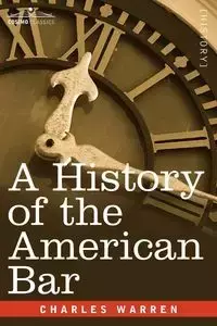 A History of the American Bar - Warren Charles