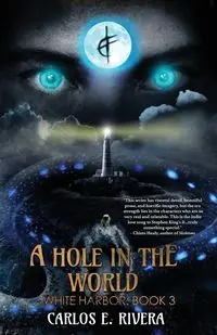 A Hole in the World - Carlos E. Rivera