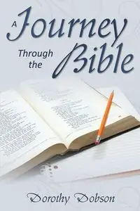 A Journey Through the Bible - Dorothy Dobson