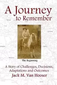 A Journey to Remember - M. Van Jack Hooser