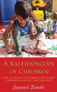 A Kaleidoscope of Children - Tambe Jayanti