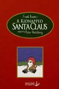 A Kidnapped Santa Claus - Comic Book - Frank Baum