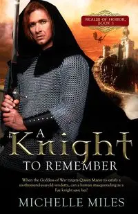 A Knight to Remember - Miles Michelle