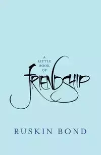 A LITTLE BOOK OF FRIENDSHIP - Bond Ruskin