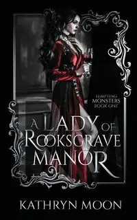 A Lady of Rooksgrave Manor - Moon Kathryn