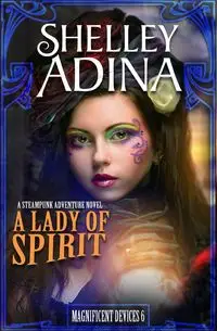 A Lady of Spirit - Adina Shelley