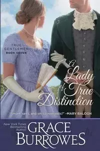 A Lady of True Distinction - Grace Burrowes