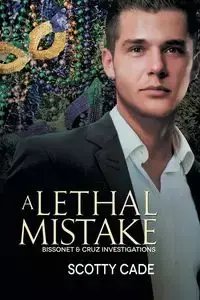 A Lethal Mistake - Scotty Cade