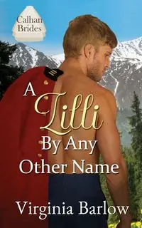 A Lilli By Any Other Name - Virginia Barlow