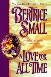 A Love for All Time - Small Bertrice