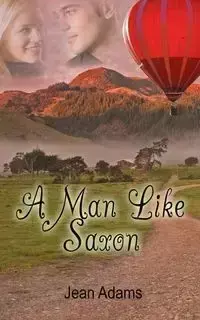 A Man Like Saxon - Jean Adams