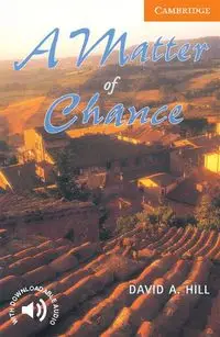 A Matter of Chance - David A. Hill