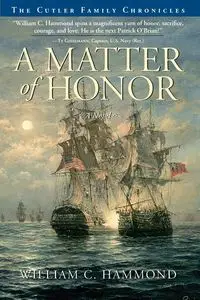 A Matter of Honor - William C. Hammond