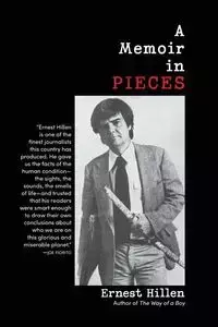 A Memoir in Pieces - Ernest Hillen