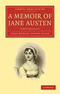 A Memoir of Jane Austen - James Edward Austen-Leigh